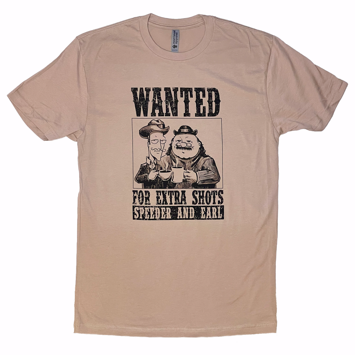 Wanted T-Shirt | Speeder & Earl's Coffee